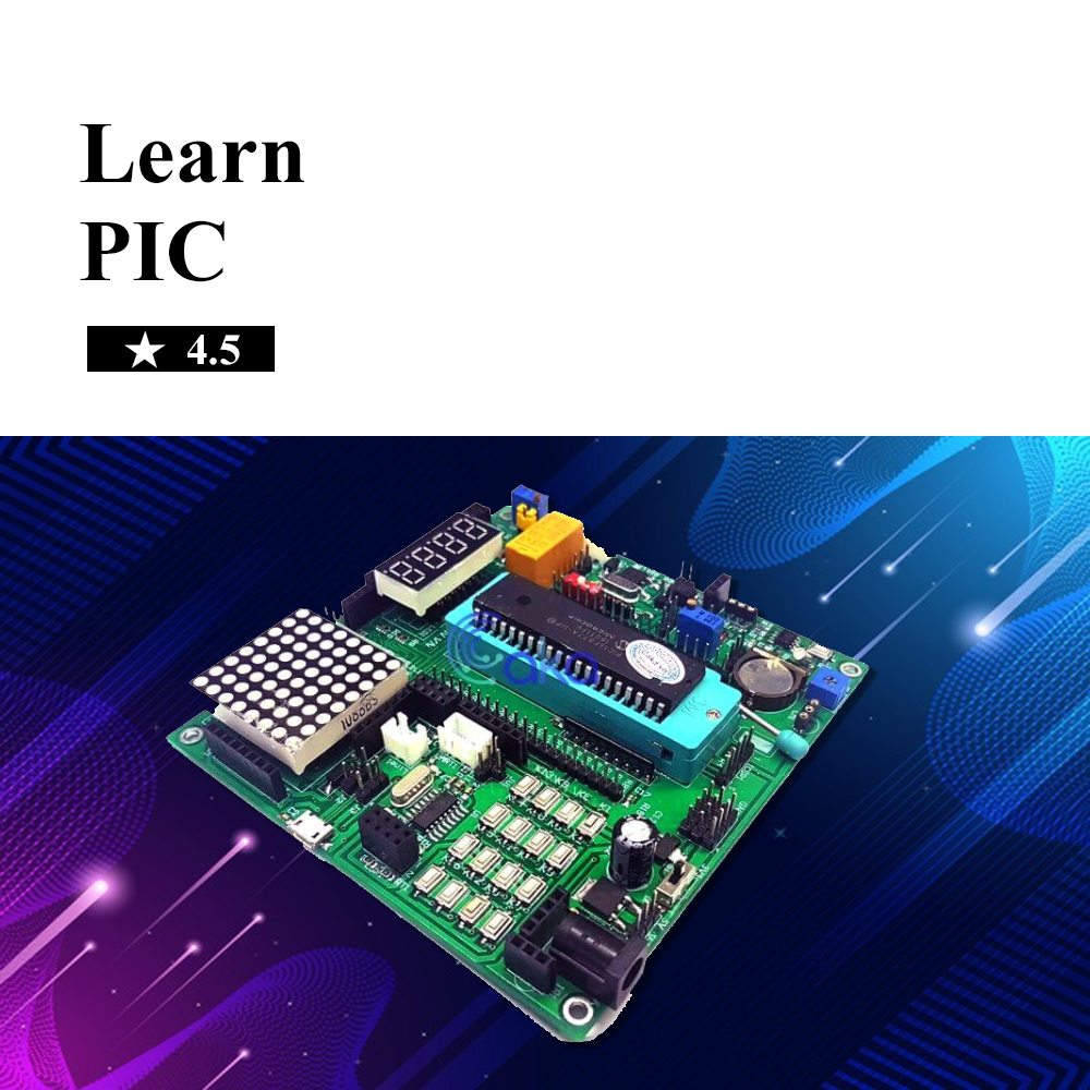 Khóa học Vi điều khiển PIC và ứng dụng - Phần nâng cao - HitechUni